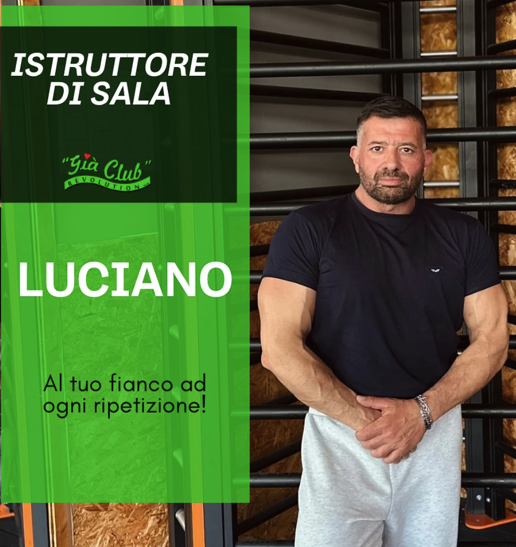 Luciano, Istruttore di sala